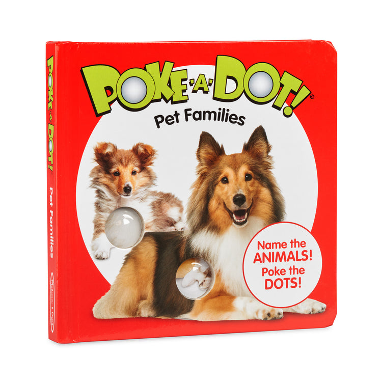  The Melissa & Doug Children’s Book – Poke-a-Dot: Pet Families (Board Book with Buttons to Pop)